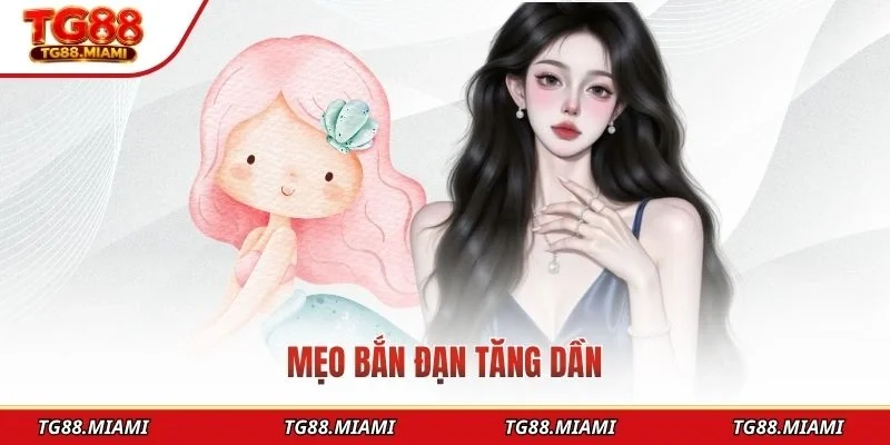 Bắn Cá Tiểu Tiên TG88 - Khám Phá Thế Giới Đại Dương Huyền Ảo