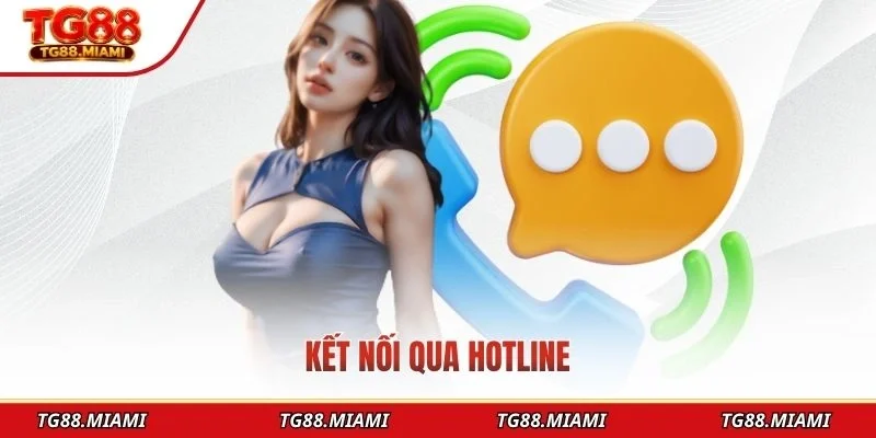 Liên Hệ TG88 - Kênh Hỗ Trợ Khách Hàng Chuyên Nghiệp 24/7