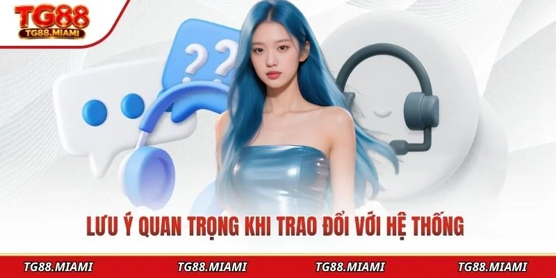 Liên Hệ TG88 - Kênh Hỗ Trợ Khách Hàng Chuyên Nghiệp 24/7