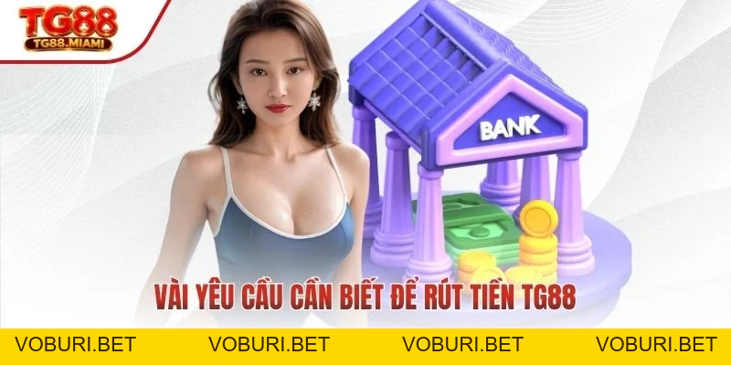 Rút Tiền TG88 - Quy Trình Thanh Toán Siêu Tốc, An Toàn 24/7