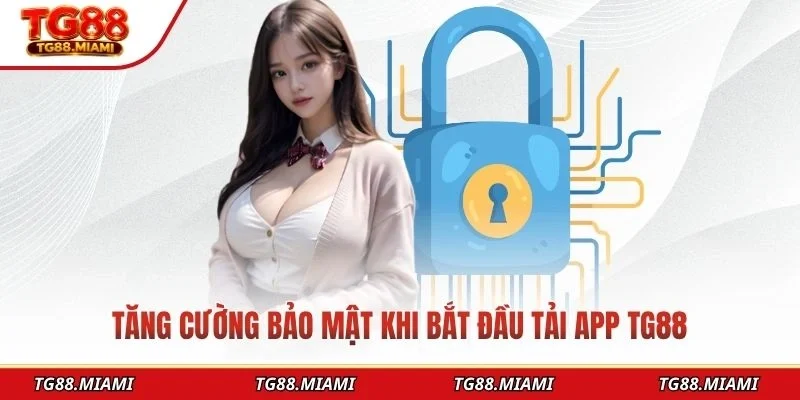 Tải App TG88 - Ứng Dụng Giải Trí Đa Nền Tảng, Tốc Độ Cao