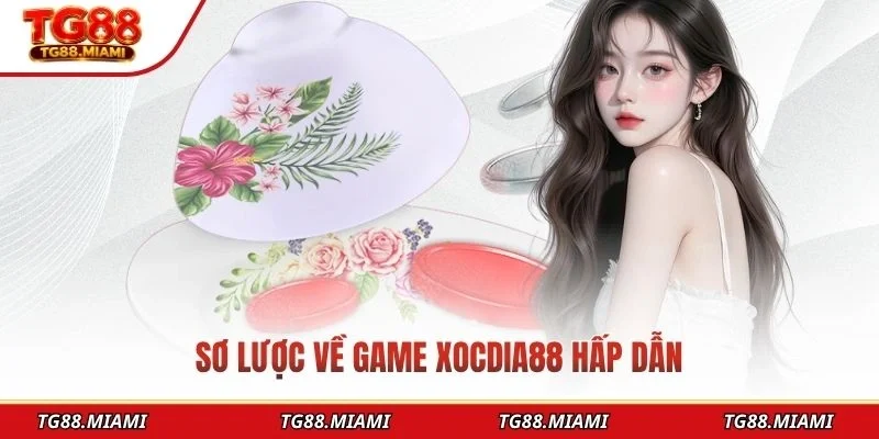 Xocdia88 - Trải Nghiệm Xóc Đĩa Trực Tuyến Đỉnh Cao Tại TG88